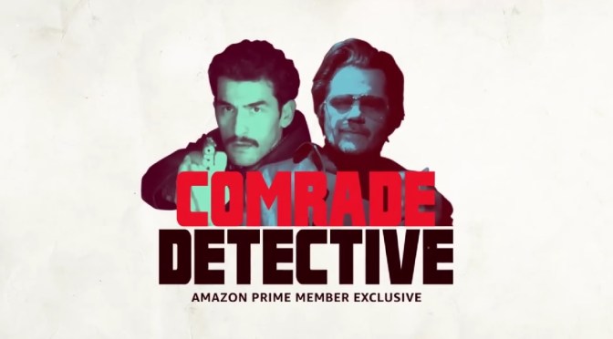 ‘Comrade Detective’: Welcome back, cheap ’80s action!