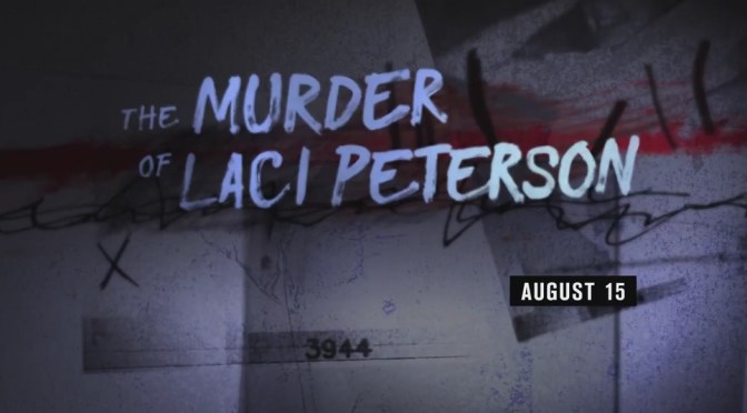 ‘The Murder of Laci Peterson’ hopes to cover new ground