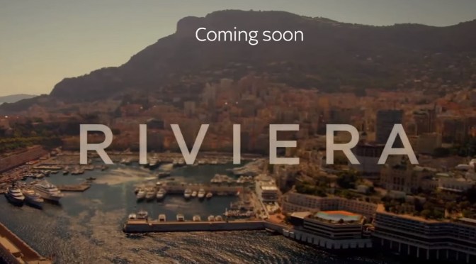 ‘Riviera’ makes US debut, & it’s all about the $$$